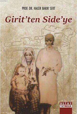 Girit`ten Side`ye - Detay Yayıncılık