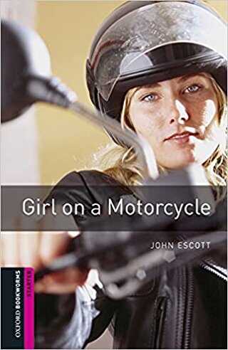 Oxford Bookworms Library: Starter Level Girl On a Motorcycle audio pack