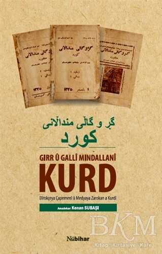 Gırr ü Galli Mindallani Kurd - Nubihar Yayınları