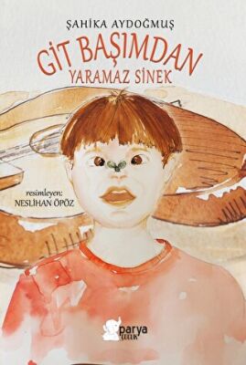 Git Başımdan Yaramaz Sinek - 1