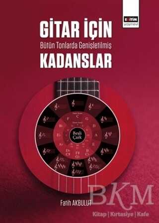 Gitar İçin Bütün Tonlarda Genişletilmiş Kadanslar - Eğitim Yayınevi - Bilimsel Eserler