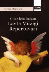 Gitar İçin İtalyan Lavta Müziği Repertuvarı - Eğitim Yayınevi - Bilimsel Eserler