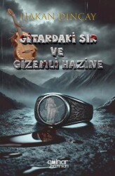 Gitardaki Sır ve Gizemli Hazine - Gülnar Yayınları