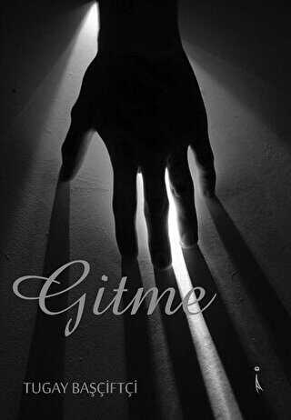 Gitme - İkinci Adam Yayınları