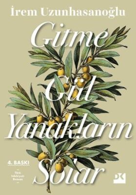 Gitme Gül Yanakların Solar - 1