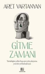 Gitme Zamanı - Üçüncü Göz