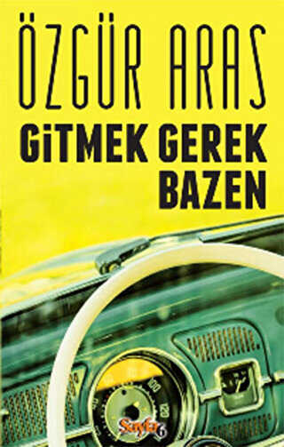 Gitmek Gerek Bazen - Sayfa6 Yayınları
