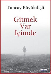 Gitmek Var İçimde - Favori Yayınları