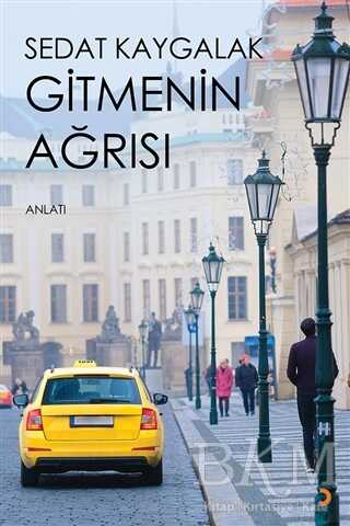 Gitmenin Ağrısı - Cinius Yayınları