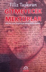 Gitmeyecek Mektuplar - Kekeme Yayınları