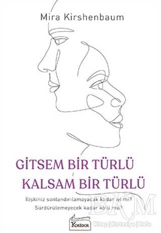 Gitsem Bir Türlü Kalsam Bir Türlü - Koridor Yayıncılık