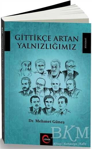 Gittikçe Artan Yalnızlığımız - Cümle Yayınları