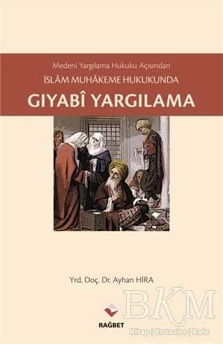 Gıyabi Yargılama - Rağbet Yayınları