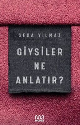 Giysiler Ne Anlatır? kapağı