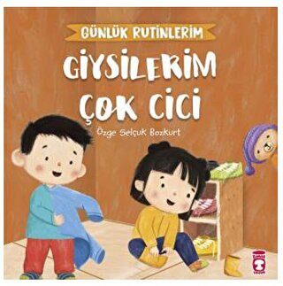 Giysilerim Çok Cici - Günlük Rutinlerim - 2