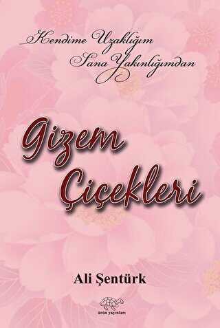 Gizem Çiçekleri - Ürün Yayınları