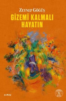 Gizemi Kalmalı Hayatın - 1