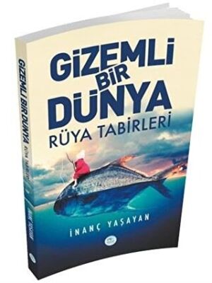 Gizemli Bir Dünya - Rüya Tabirleri kapağı