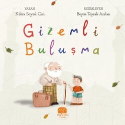 Gizemli Buluşma - Karavan Çocuk Yayınları