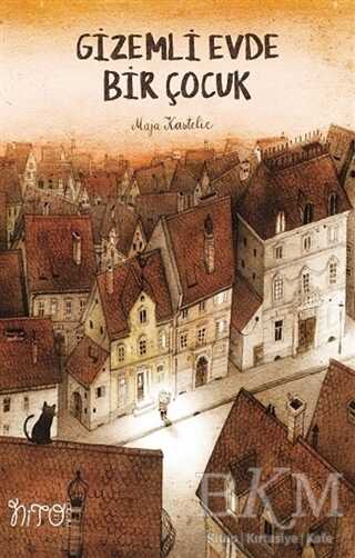 Gizemli Evde Bir Çocuk - Nito Kitap
