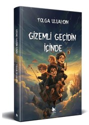 Gizemli Geçidin İçinde - Cadı Yayınları
