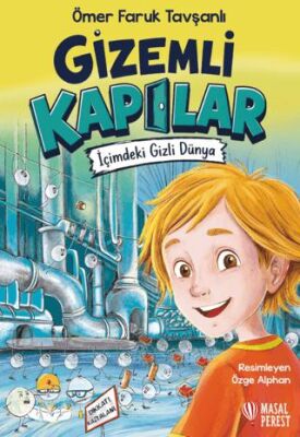 Gizemli Kapılar - İçimdeki Gizli Dünya - 1