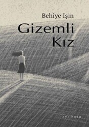 Gizemli Kız - Ayrıkotu Yayınları