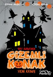 Gizemli Konak Yeni Kabus - Genç Pamiray