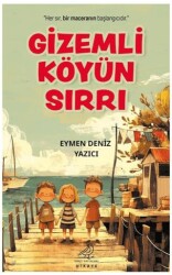 Gizemli Köyün Sırrı - Serçe Yayınları