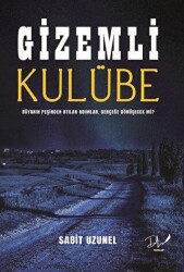 Gizemli Kulübe - Dls Yayınları
