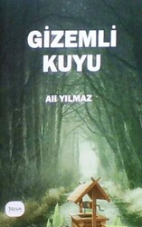 Gizemli Kuyu - Barış Kitap