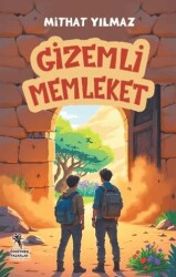 Gizemli Memleket - Öğretmen Yazarlar
