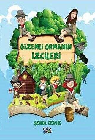 Gizemli Ormanın İzcileri - Giz Kitap