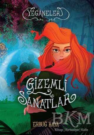 Gizemli Sanatlar - Yeganeler - 2