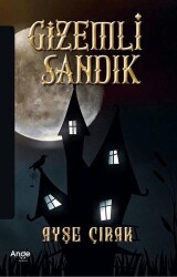 Gizemli Sandık - Ange Yayınları