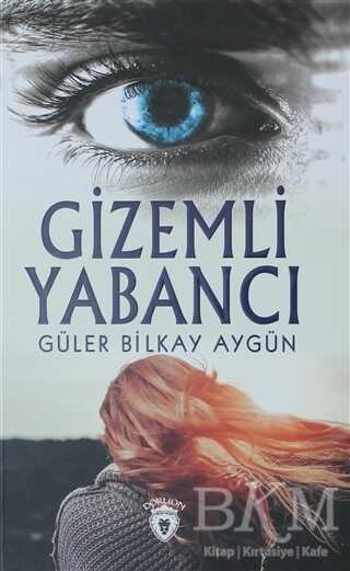 Gizemli Yabancı - Dorlion Yayınları