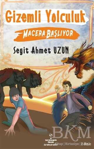 Gizemli Yolculuk - Macera Başlıyor - Serencam Çocuk