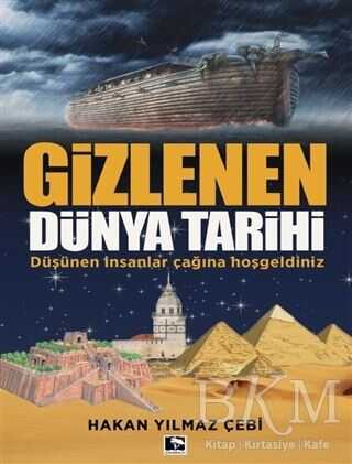 Gizlenen Dünya Tarihi - Çınaraltı Yayınları