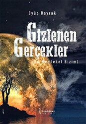 Gizlenen Gerçekler - İkinci Adam Yayınları