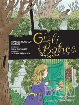 Gizli Bahçe - İş Bankası Kültür Yayınları