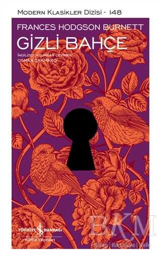 Gizli Bahçe Şömizli - İş Bankası Kültür Yayınları