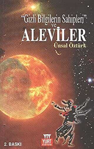 Gizli Bilgilerin Sahipleri Ve Aleviler - Yurt Kitap Yayın