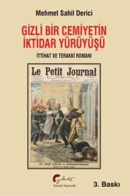 Gizli Bir Cemiyetin İktidar Yürüyüşü - 1