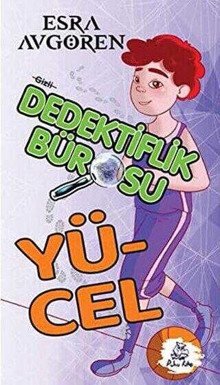 Gizli Dedektiflik Bürosu - Yücel - Puhu Kitap