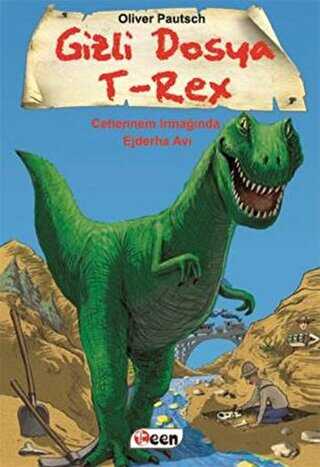 Gizli Dosya T-Rex - Cehennem Irmağında Ejderha Avı