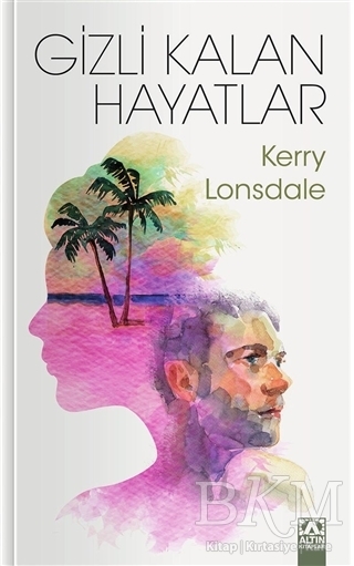 Gizli Kalan Hayatlar - Altın Kitaplar