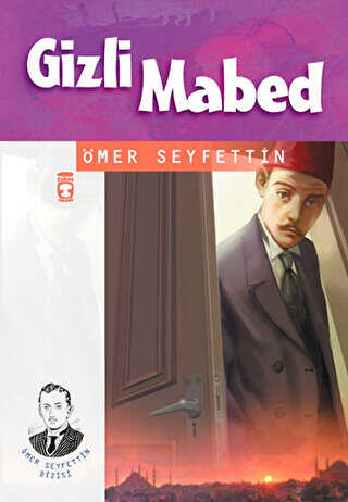 Gizli Mabed - İlk Genç Timaş