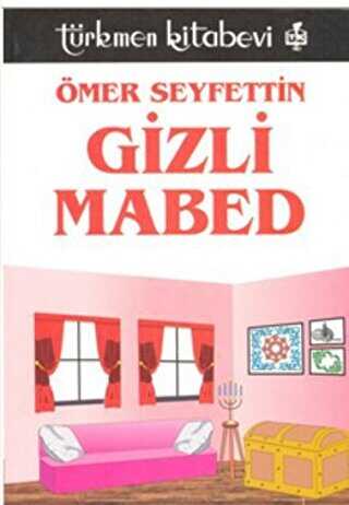 Gizli Mabed - Türkmen Kitabevi