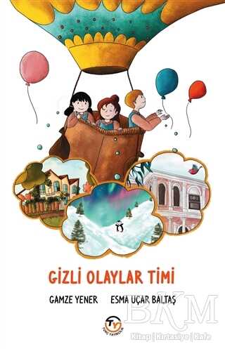 Gizli Olaylar Timi - Tunç Yayıncılık