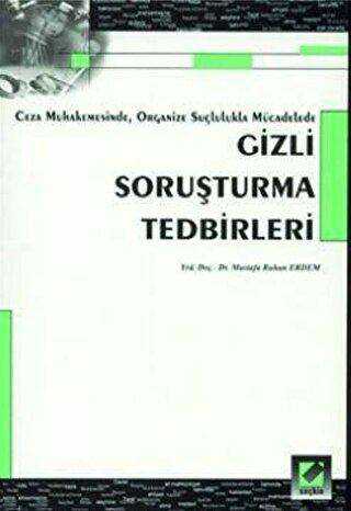 Gizli Soruşturma Tedbirleri - Seçkin Yayıncılık